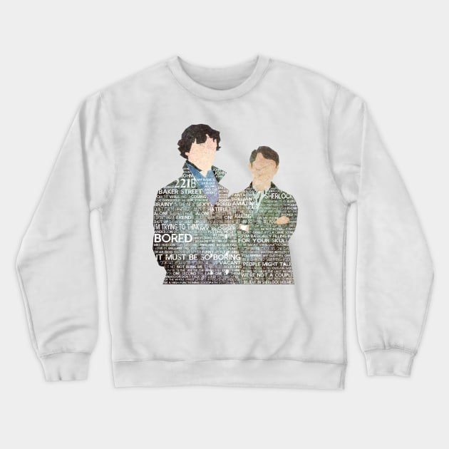 Sherlock Quotes Crewneck Sweatshirt by albdesigns